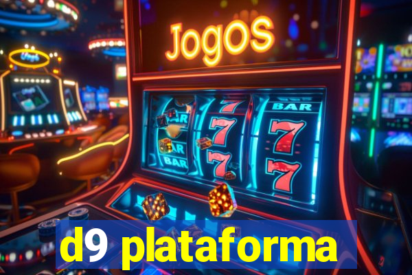 d9 plataforma